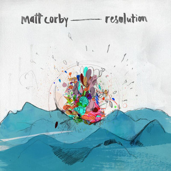 Matt Corby - Resolution - EP (Explicit)