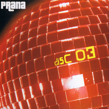 Prana - Disc 03