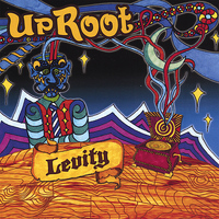 UpRoot - Levity