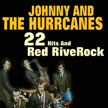 Johnny And The Hurricanes - Johnny and the Hurricanes Hits and Red River Rock