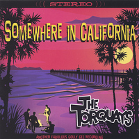 The Torquays - Somewhere in California