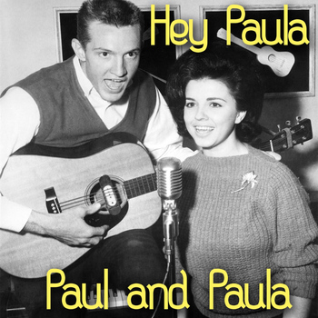 Paul and Paula - Hey Paula