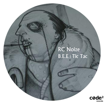 RC Noize - B.E.E | Tic Tac