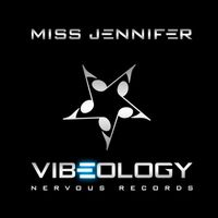 Miss Jennifer - Vibeology