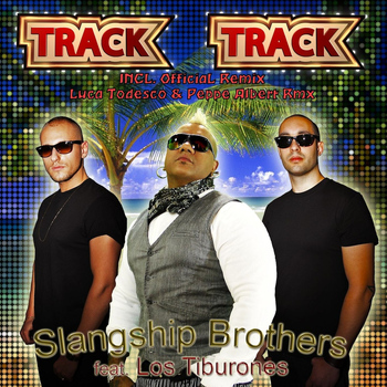 Slangship Brothers - Track Track