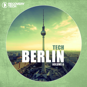 Various Artists - Berlin Tech, Vol. 6