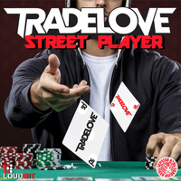 Tradelove - Street Player