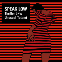 Speak Low - Thriller