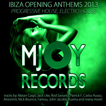 Various Artists - Ibiza Opening Anthems 2013 - Progressive House, Electro House