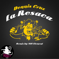 Dennis Cruz - La Resaca (Explicit)