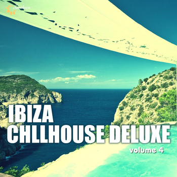 Various Artists - Ibiza Chillhouse Deluxe, Vol. 4