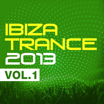 Various Artists - Ibiza Trance 2013 Vol.1