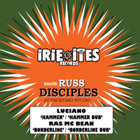 Luciano, Ras Mc Bean, Russ Disciples - Borderline Remix, Vol. 1