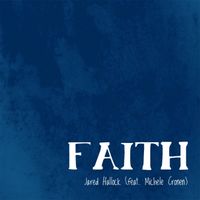 Jared Hallock - Faith (feat.  Michele Cronen)
