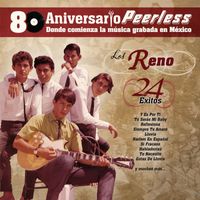Los Reno - Peerless 80 Aniversario - 24 Exitos