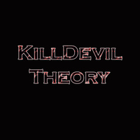 Killdevil Theory - Hysterium