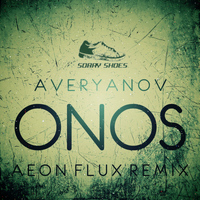 Averyanov - Onos (Aeon Flux Remix)