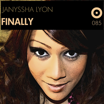 Janyssha Lyon - Finally