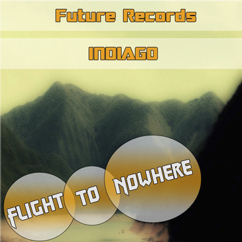 Indigo - Flight To Nowhere