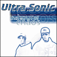 Ultra-Sonic - The Hour Of Chaos
