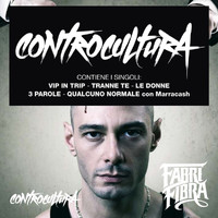 Fabri Fibra - Controcultura (Bonus Track Version) (Explicit)