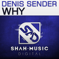 Denis Sender - Why