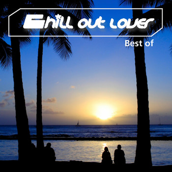 Various Artists - Chill Out Lover - Best Of