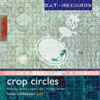 Crop Circles - Lunar Civilization EP