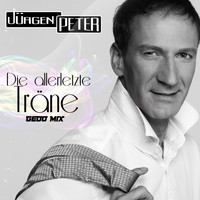 Jürgen Peter - Die allerletzte Träne (Gedo Mix)