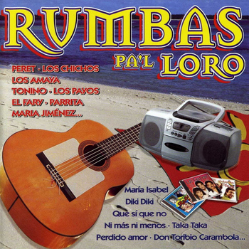 Various Artists - Rumbas pa'l Loro