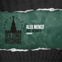 Alex Menco - Just Reload Ep