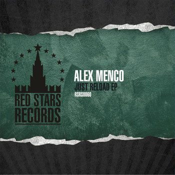 Alex Menco - Just Reload Ep