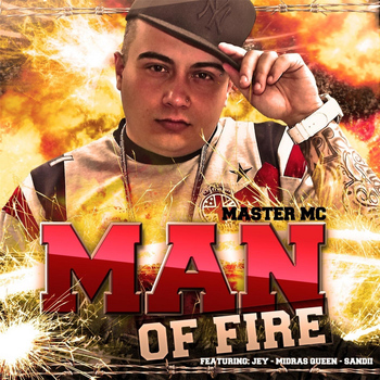 Master MC - Man of Fire