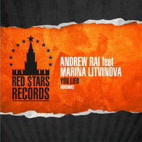 Andrew Rai feat. Marina Litvinova - You Lied