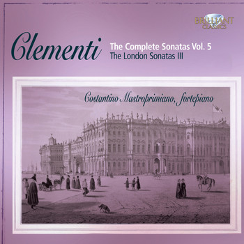 Costantino Mastroprimiano - Clementi: Complete Sonatas, Vol. 5