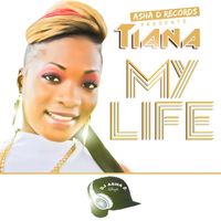 Tiana - My Life - Single