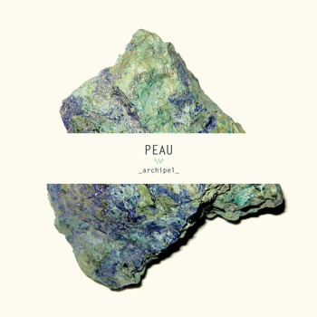 Peau - Archipel