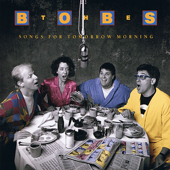 The Bobs - Songs for Tomorrow Morning