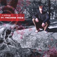 S. Zeilenga - In Medias Res