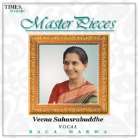 Veena Sahasrabuddhe - Master Pieces - Piya More Anata Desa - Single
