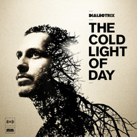 Dialectrix - The Cold Light of Day (Explicit)