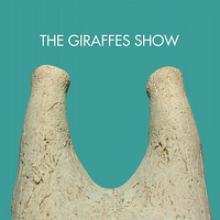 The Giraffes - The Giraffes Show 07.25.09