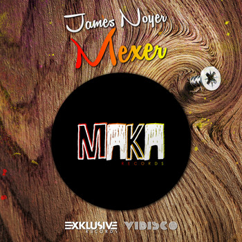 James Noyer - Mexer