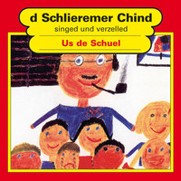 Schlieremer Chind - Us de Schuel