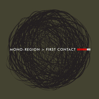 Mono-Region - First Contact