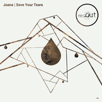 Joana - Save Your Tears
