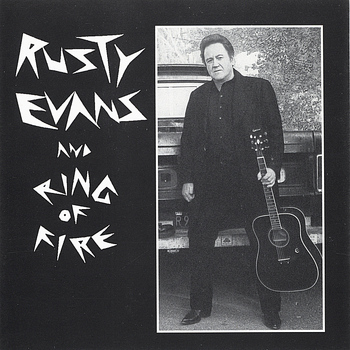 Rusty Evans - Rusty Evans & Ring Of Fire