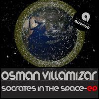 Osman Villamizar - Socrates In The Space