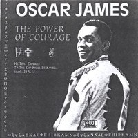 Oscar James - The Power of Courage