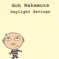 Goh Nakamura - Daylight Savings